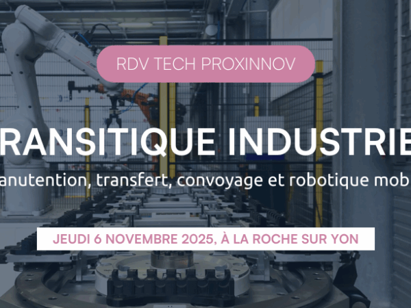 RDV Tech : La transitique Industriel PROXINNOV
